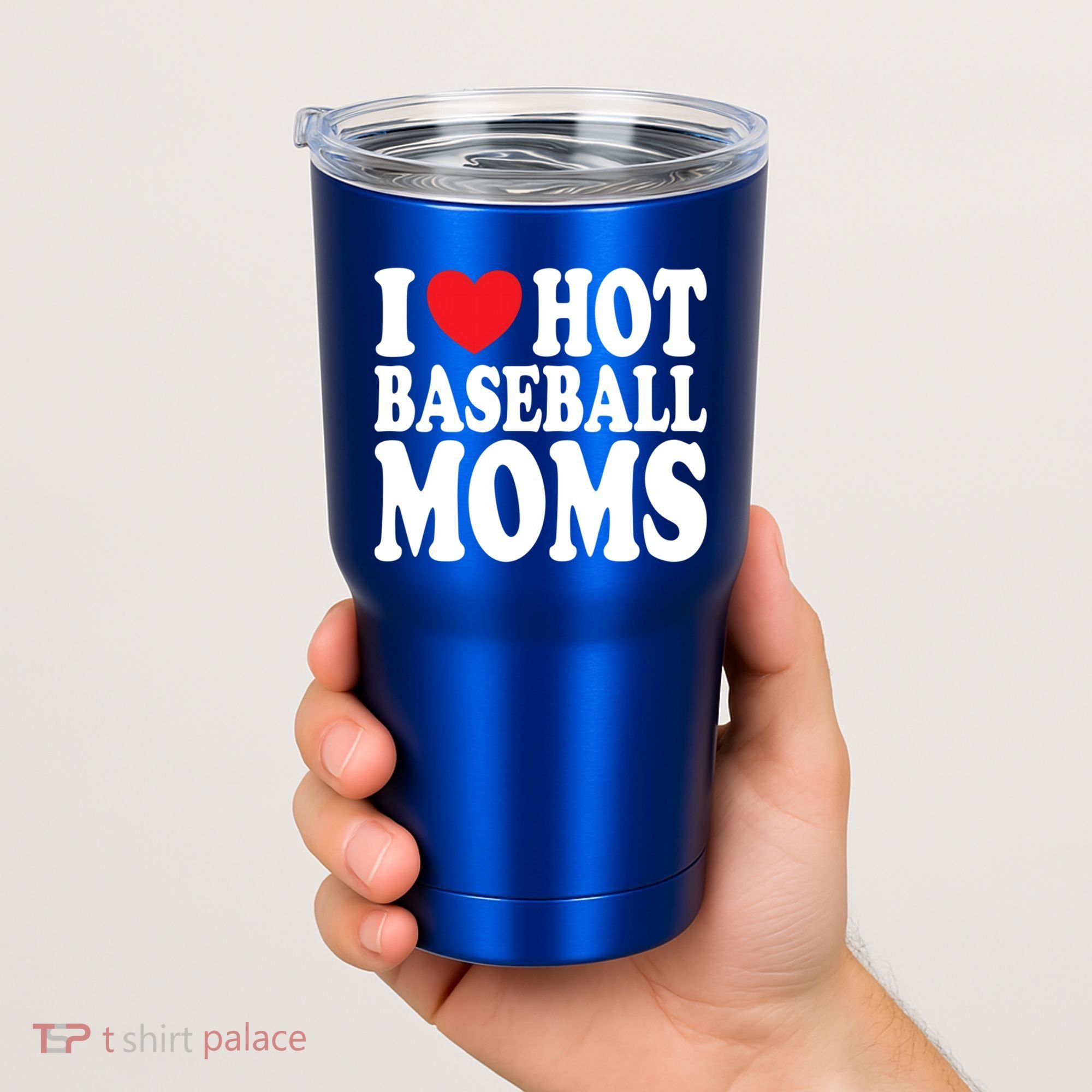 I Love Hot Baseball Moms Funny Gift Tumbler