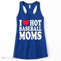 I Love Hot Baseball Moms Funny Gift Women's Tank Top thumb 0