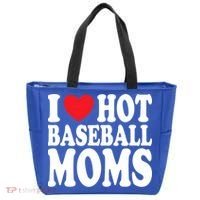 I Love Hot Baseball Moms Funny Gift Tote Bag thumb 0