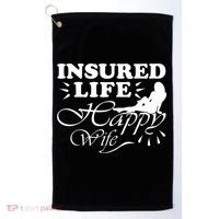 Insured Life Happy Wife Gift Insurance Agent Gift Golf Towel thumb 0