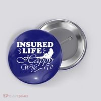 Insured Life Happy Wife Gift Insurance Agent Gift Button thumb 0