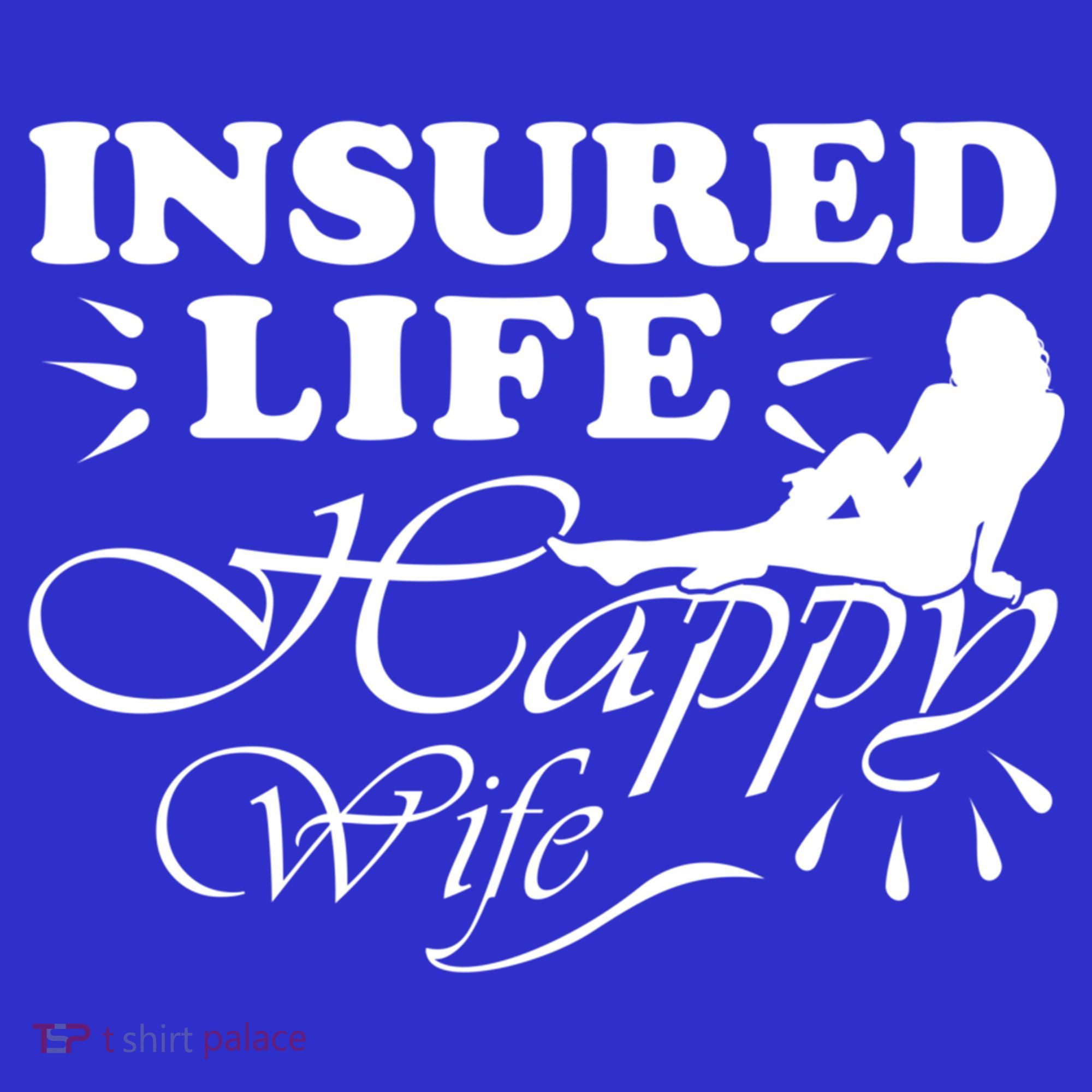 Insured Life Happy Wife Gift Insurance Agent Gift Women's Tank Top
