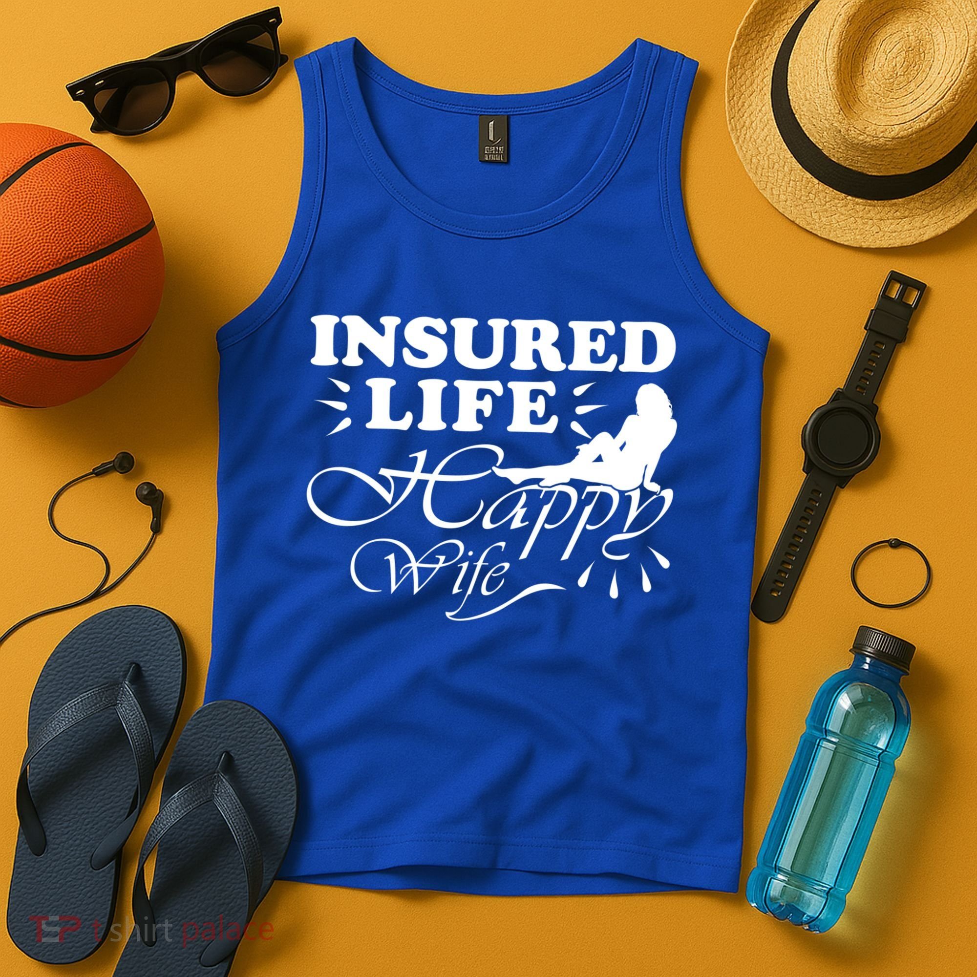 Insured Life Happy Wife Gift Insurance Agent Gift Tank Top