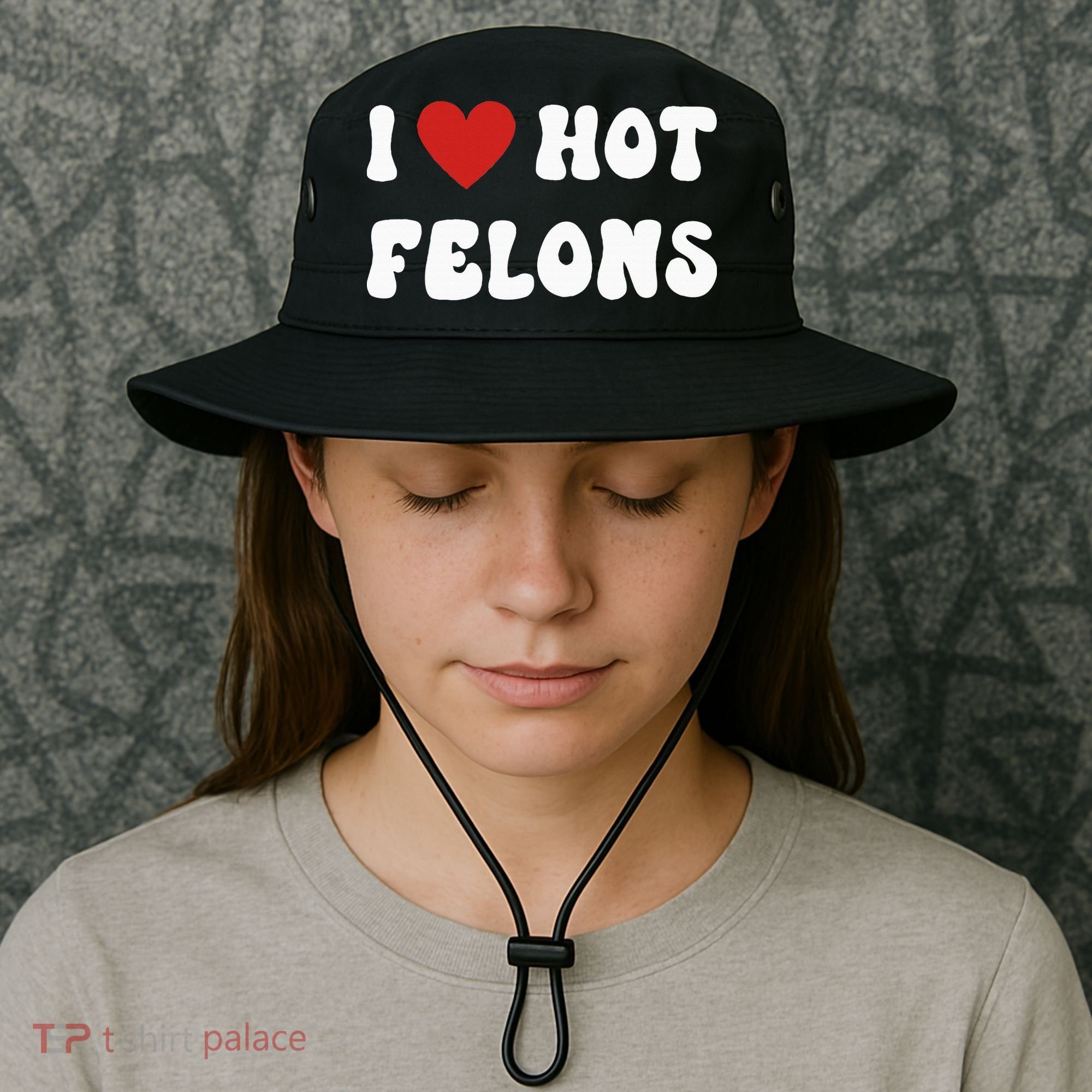 I Love Hot Felons Funny Statement Bucket Hat