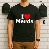 I LOVE HEART NERDS GEEKS funny quote sayings T-Shirt thumb 6