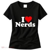 I LOVE HEART NERDS GEEKS funny quote sayings Women's T-Shirt thumb 0