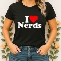 I LOVE HEART NERDS GEEKS funny quote sayings Women's T-Shirt thumb 2