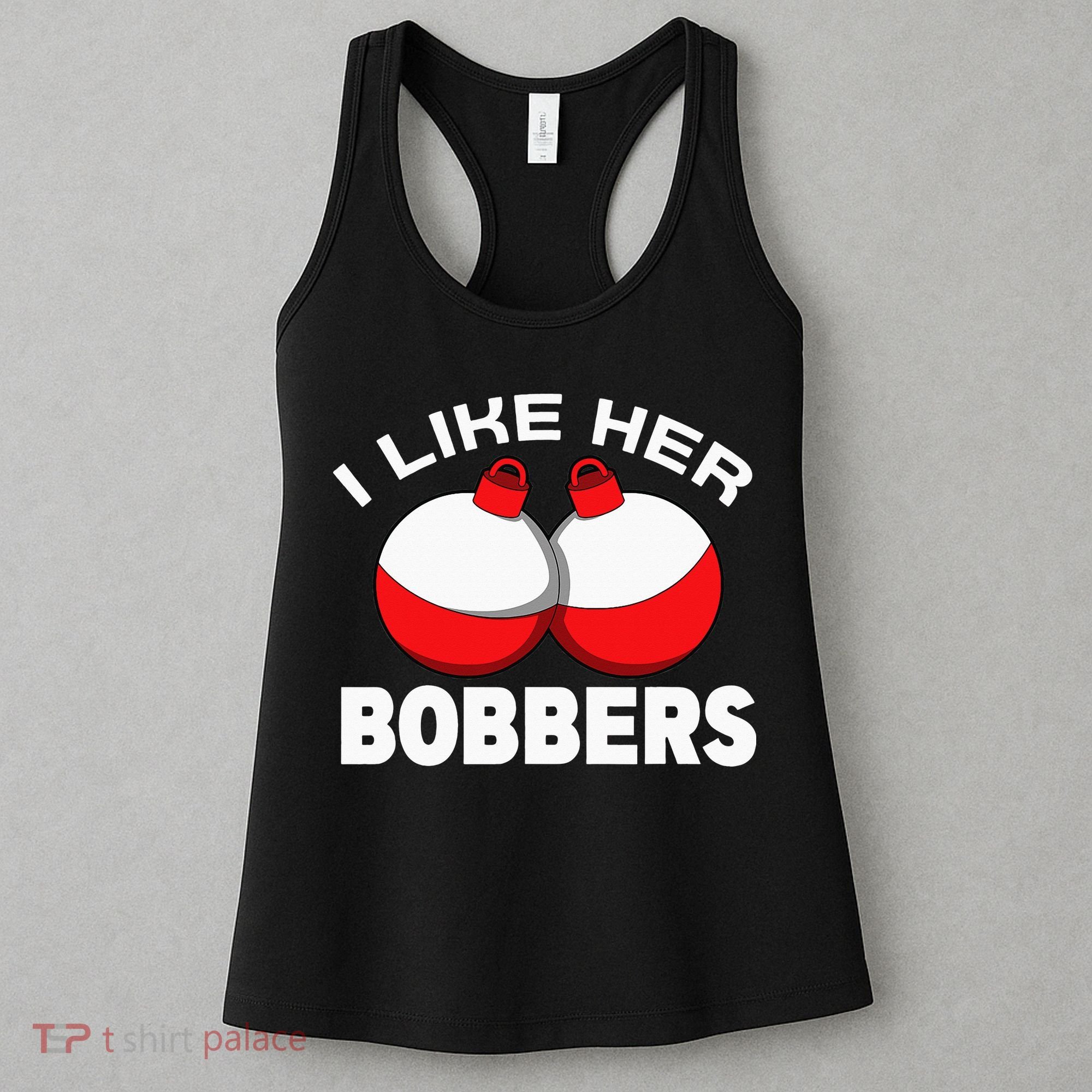 I like her bobbers fishing retro fisherman humor Women's Tank Top