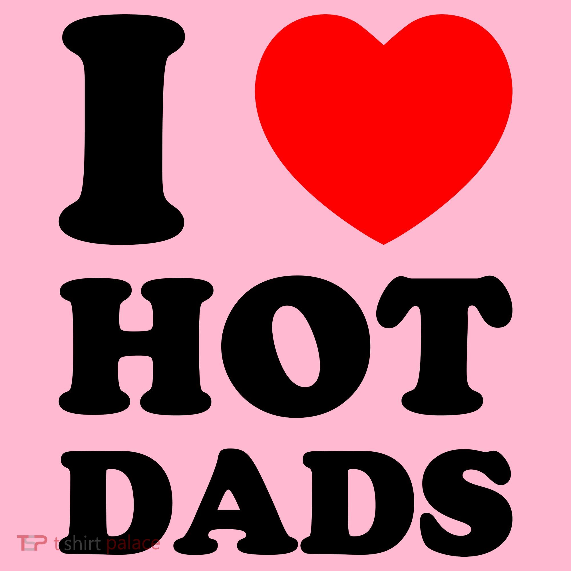 I Love Hot Dads Coaster