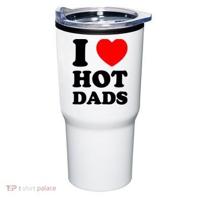 I Love Hot Dads Tumbler