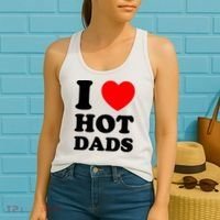 I Love Hot Dads Women's Tank Top thumb 2