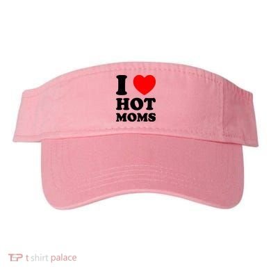 I Love Hot Moms Visor