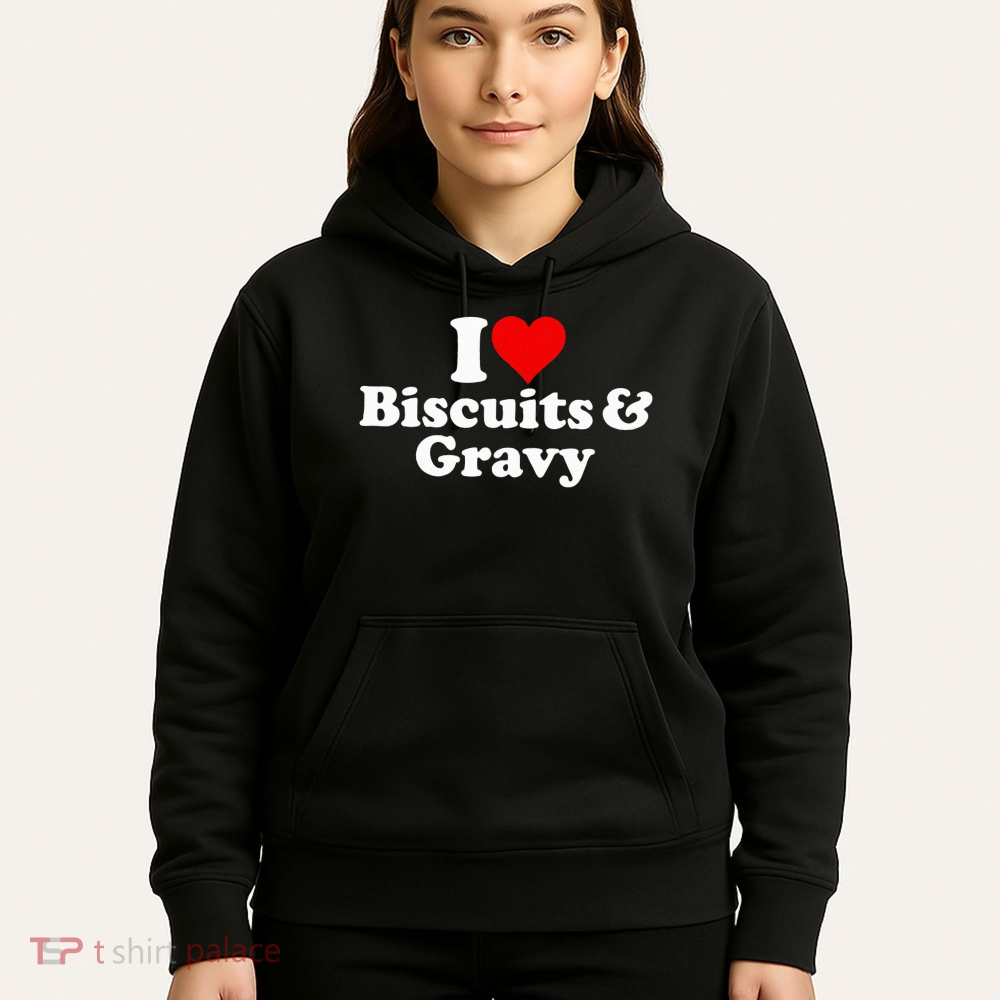 I Love Heart Biscuits And Gravy Hoodie