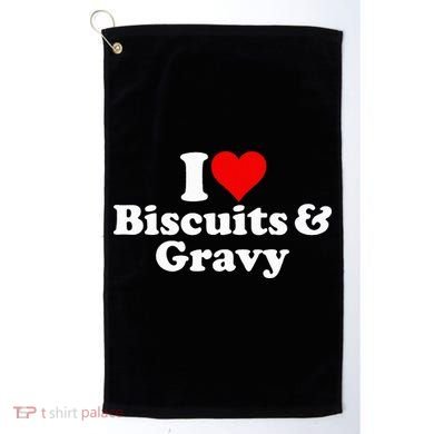 I Love Heart Biscuits And Gravy Golf Towel