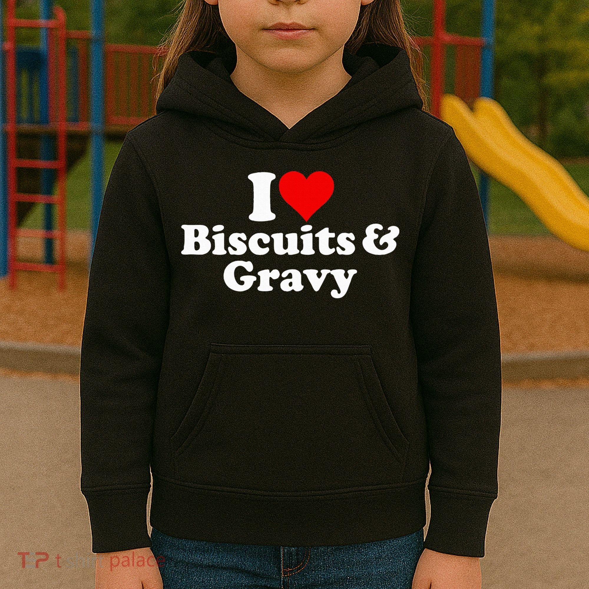 I Love Heart Biscuits And Gravy Kids Hoodie