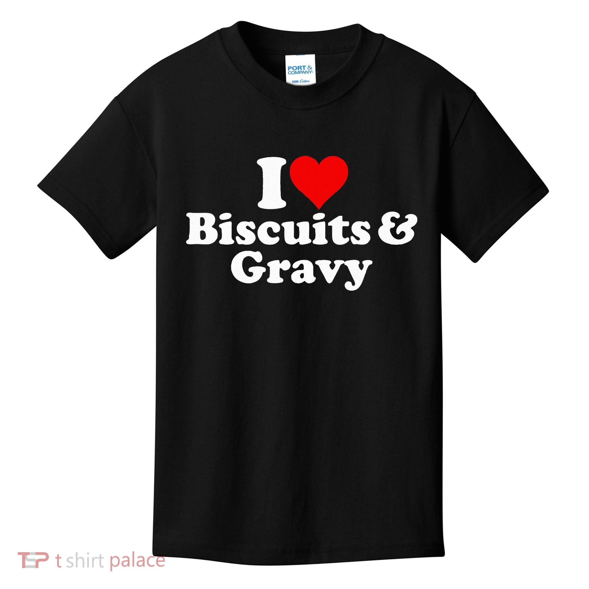 I Love Heart Biscuits And Gravy Kids T-Shirt