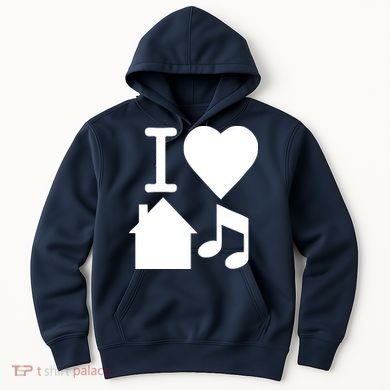I Love House Music DJ Hoodie