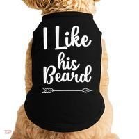 I Like His Beard Funny Compliment Matching Couples Doggie Tank thumb 0