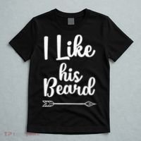 I Like His Beard Funny Compliment Matching Couples T-Shirt thumb 5