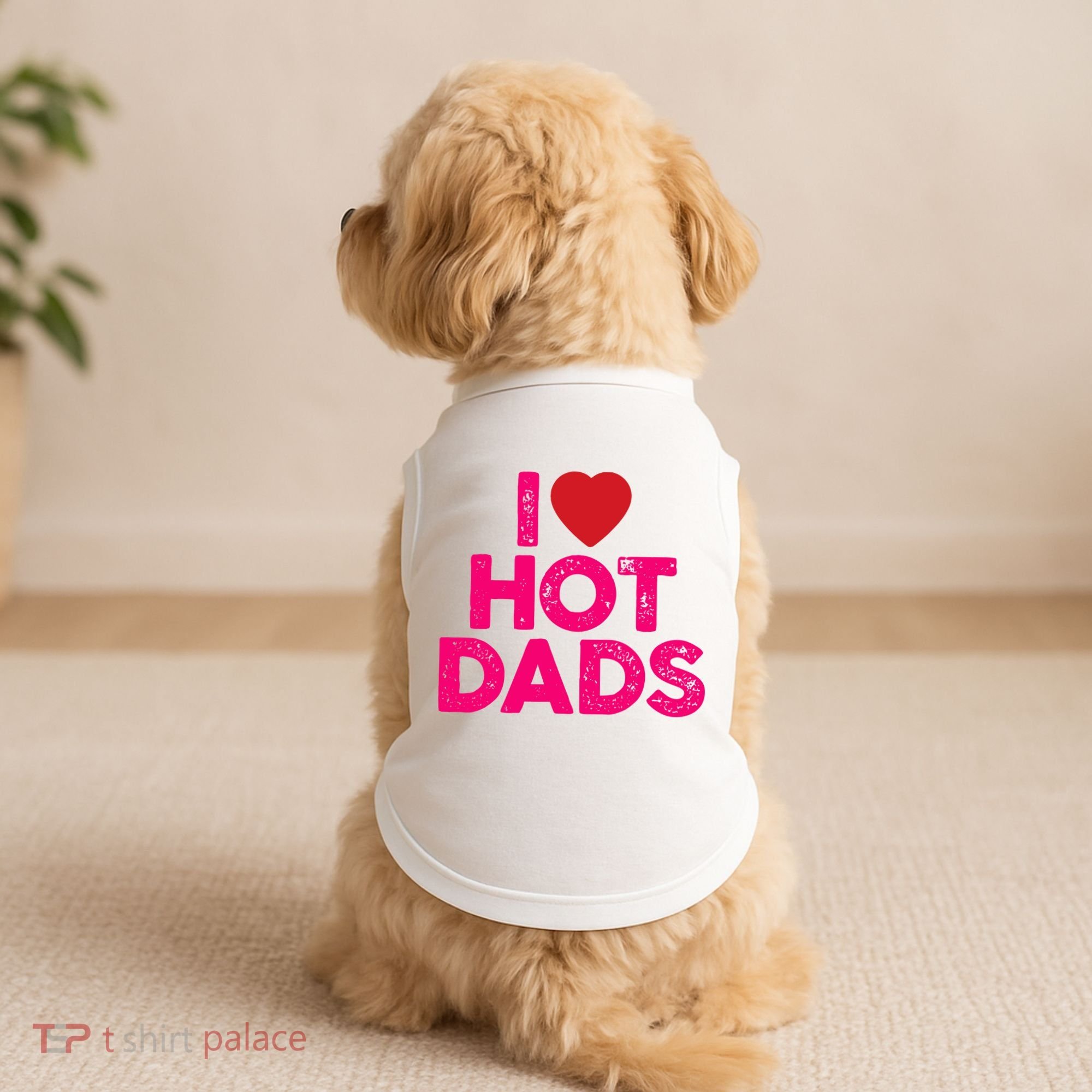 I Love Hot Dads Funny Pink Heart Hot Dad Doggie Tank