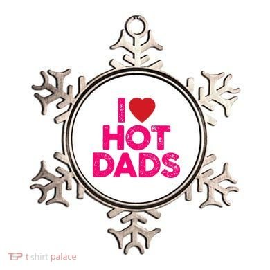 I Love Hot Dads Funny Pink Heart Hot Dad Ornament