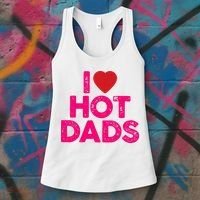 I Love Hot Dads Funny Pink Heart Hot Dad Women's Tank Top thumb 3