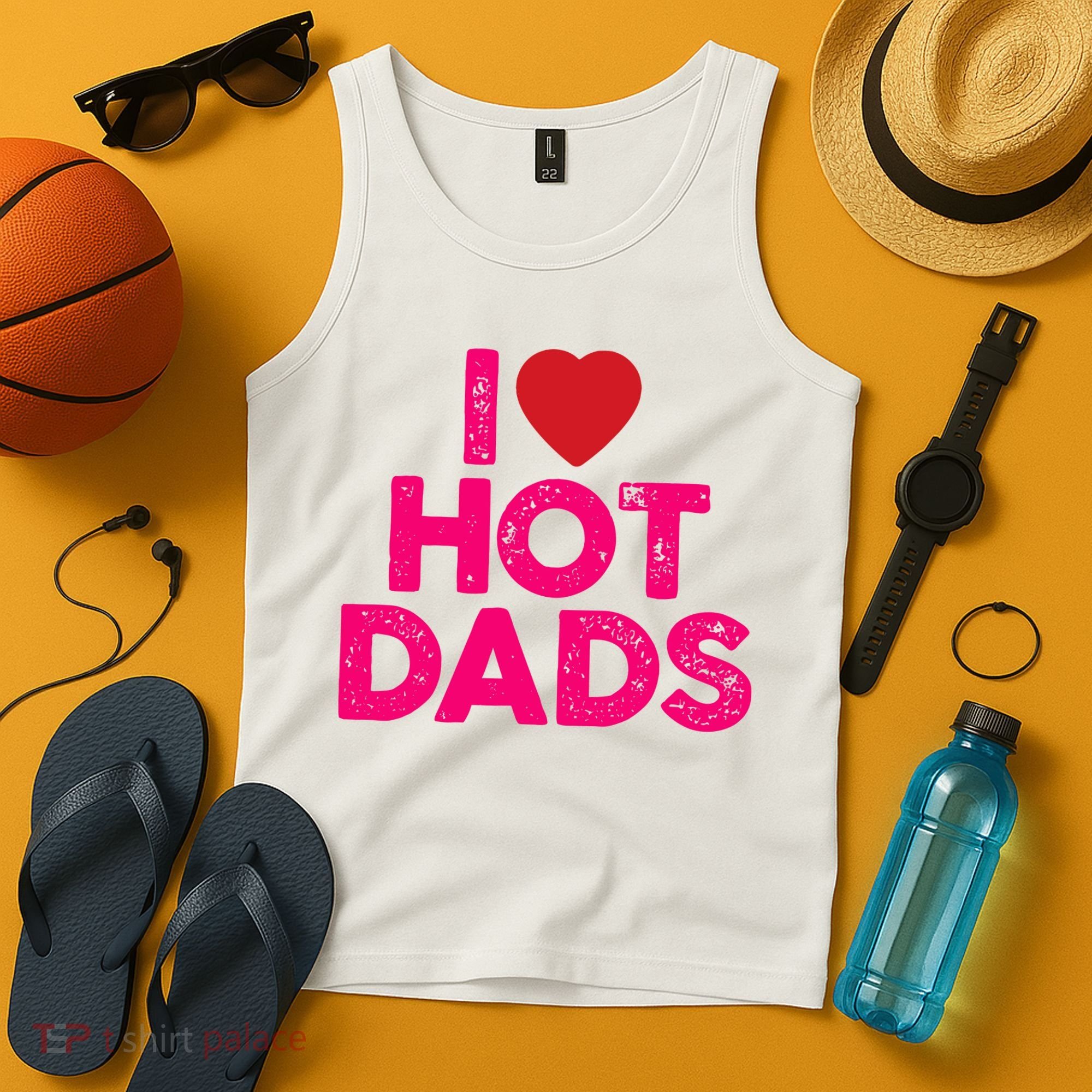 I Love Hot Dads Funny Pink Heart Hot Dad Tank Top