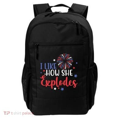 I Like How She Explodes 4th Of July Funny Backpack