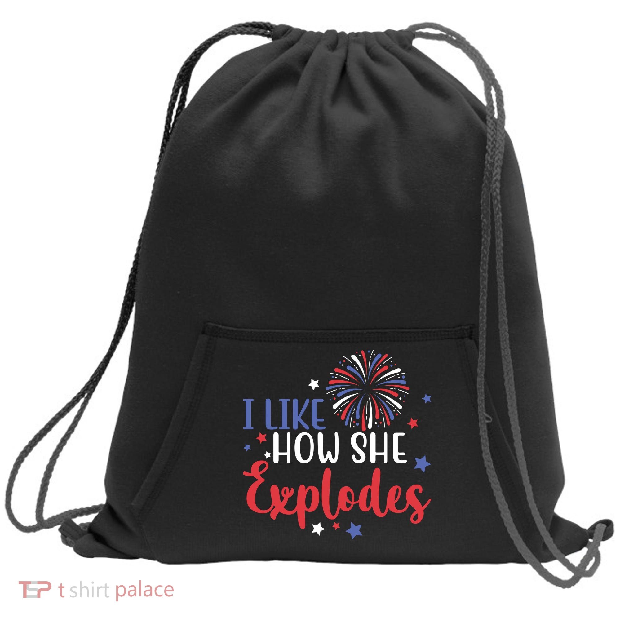 I Like How She Explodes 4th Of July Funny Sweatshirt Cinch Pack Bag
