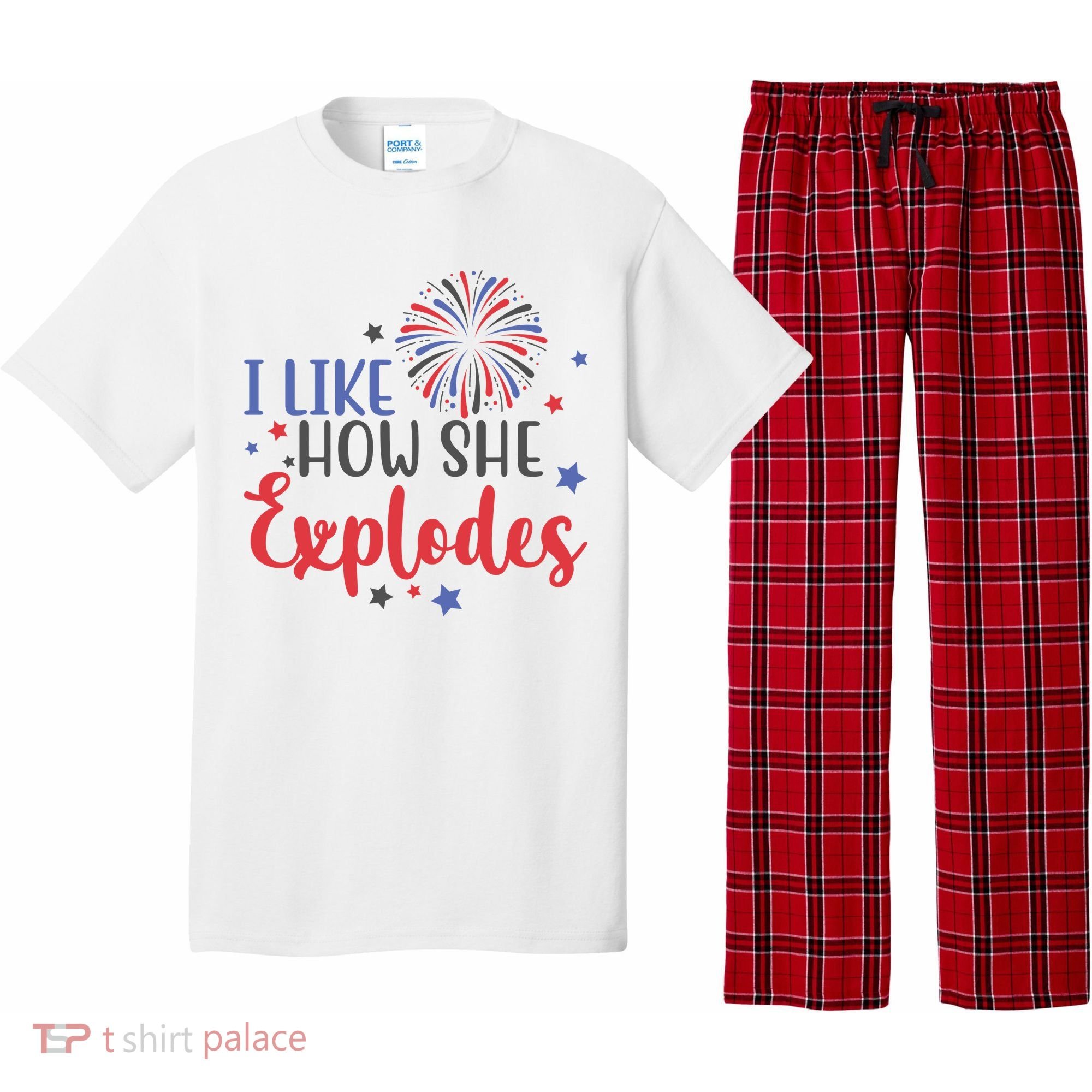 I Like How She Explodes 4th Of July Funny Pajama Set