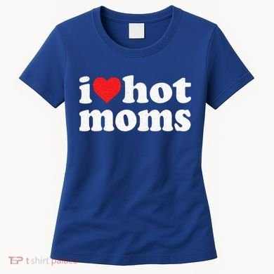 I Love Hot Moms Distressed Retro Vintage Design Women's T-Shirt