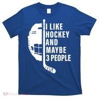 I Like Hockey And Maybe 3 People Ice Hockey Game Day Vibes Gift T-Shirt thumb 0