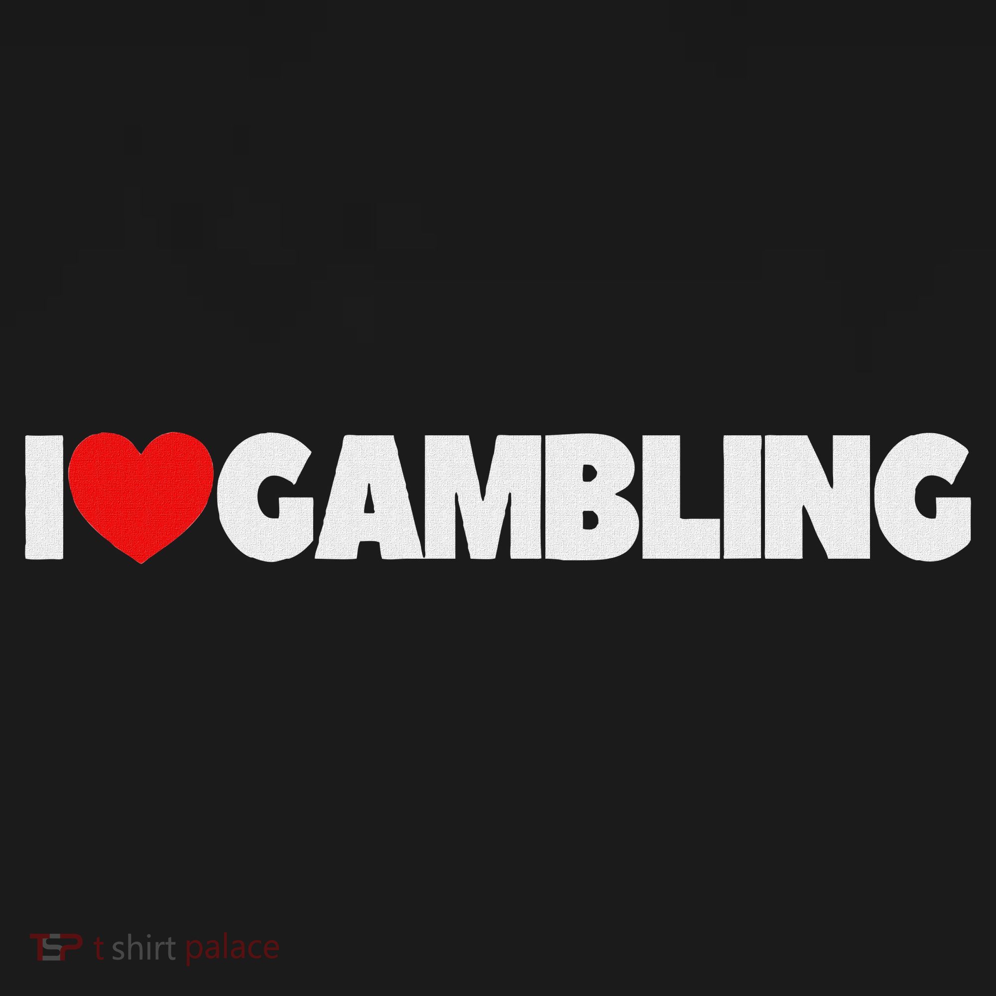 I Love (heart) Gambling Long Sleeve Shirt