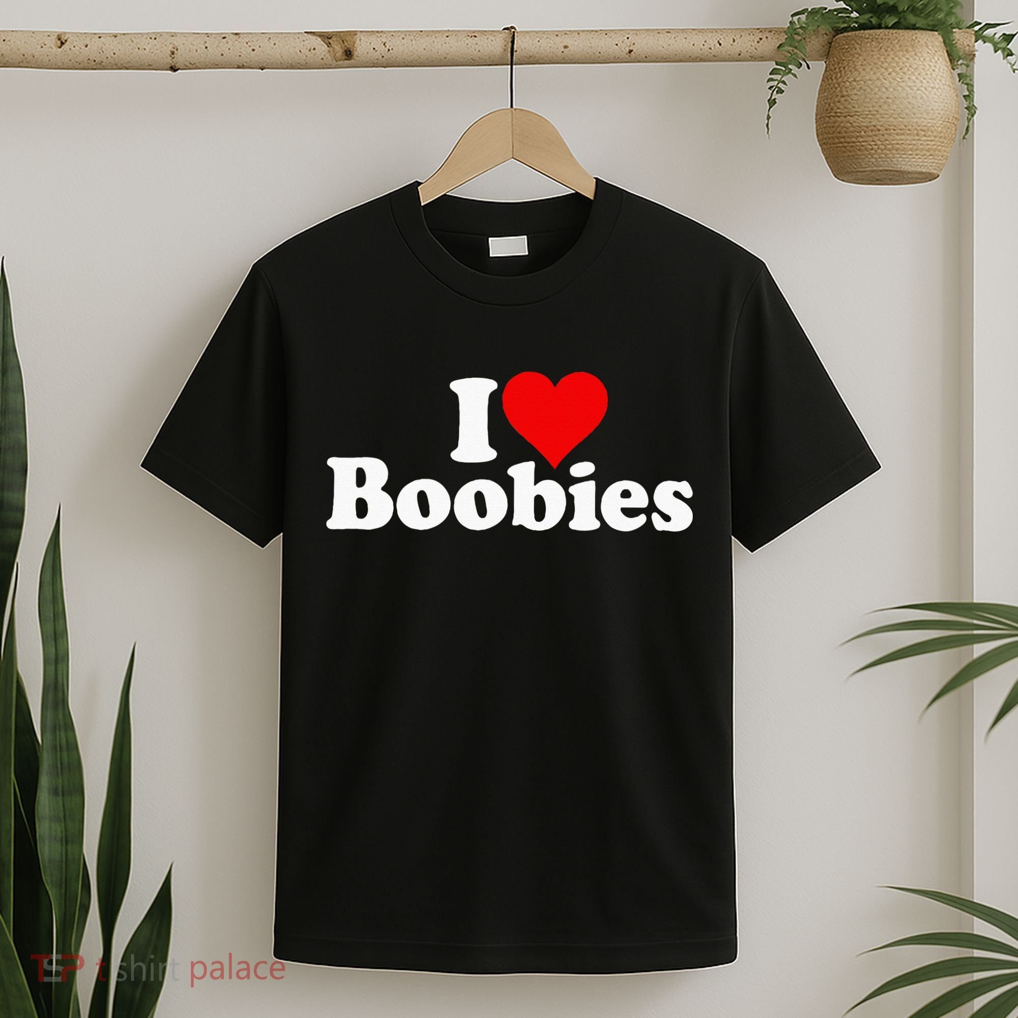 I LOVE HEART BOOBIES T-Shirt