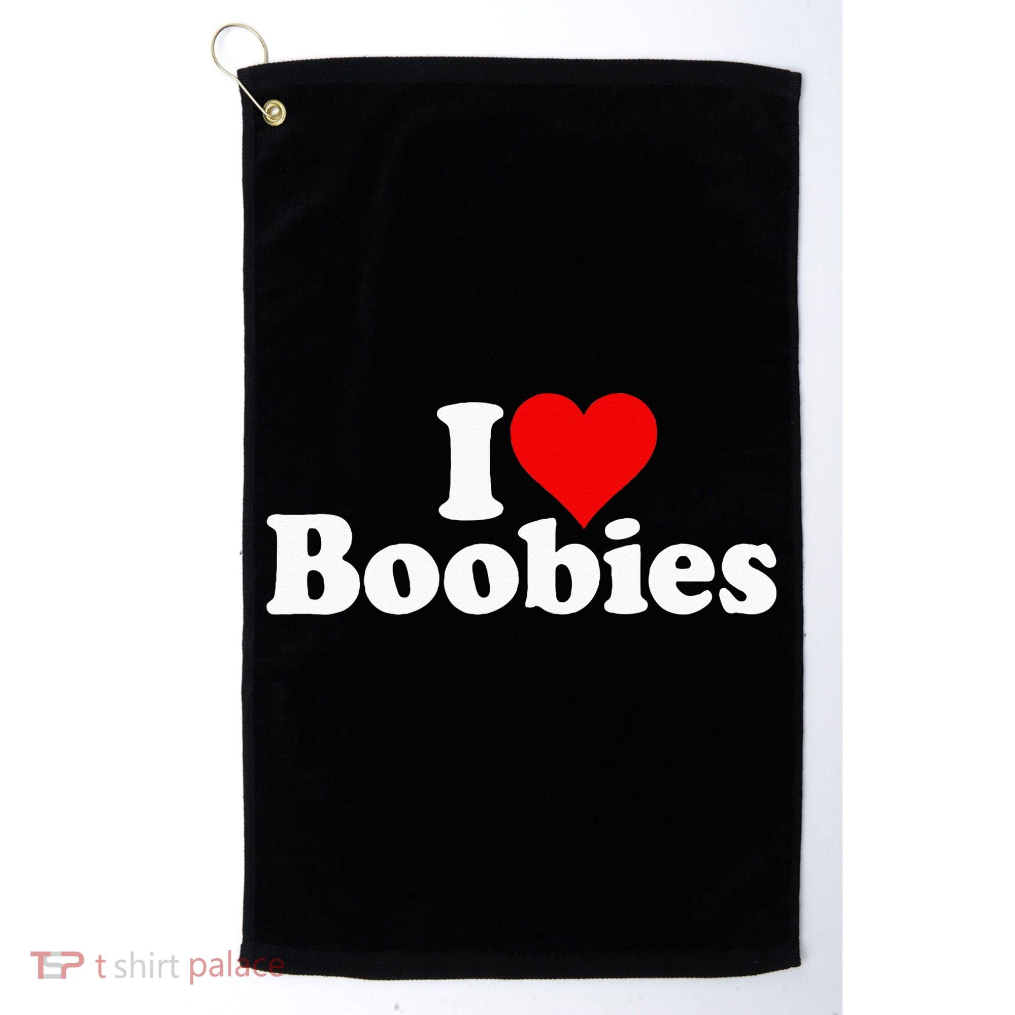 I LOVE HEART BOOBIES Golf Towel