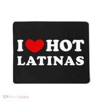 I Love Hot Latinas I Heart Hot Latinas Mousepad thumb 0
