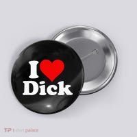 I LOVE HEART DICK RICHARD Button thumb 0