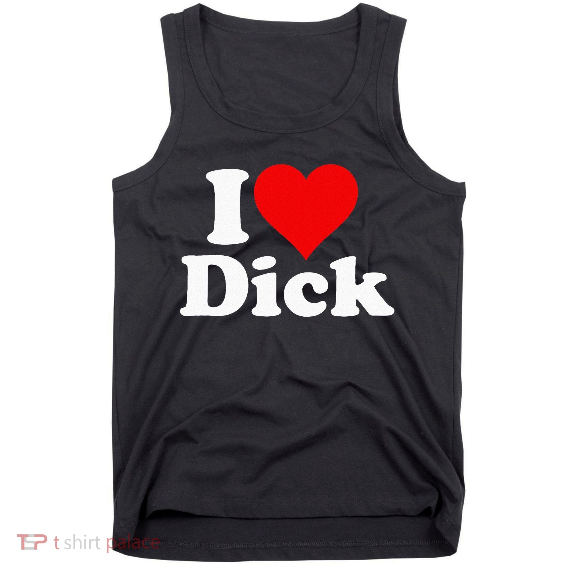 I LOVE HEART DICK RICHARD Tank Top