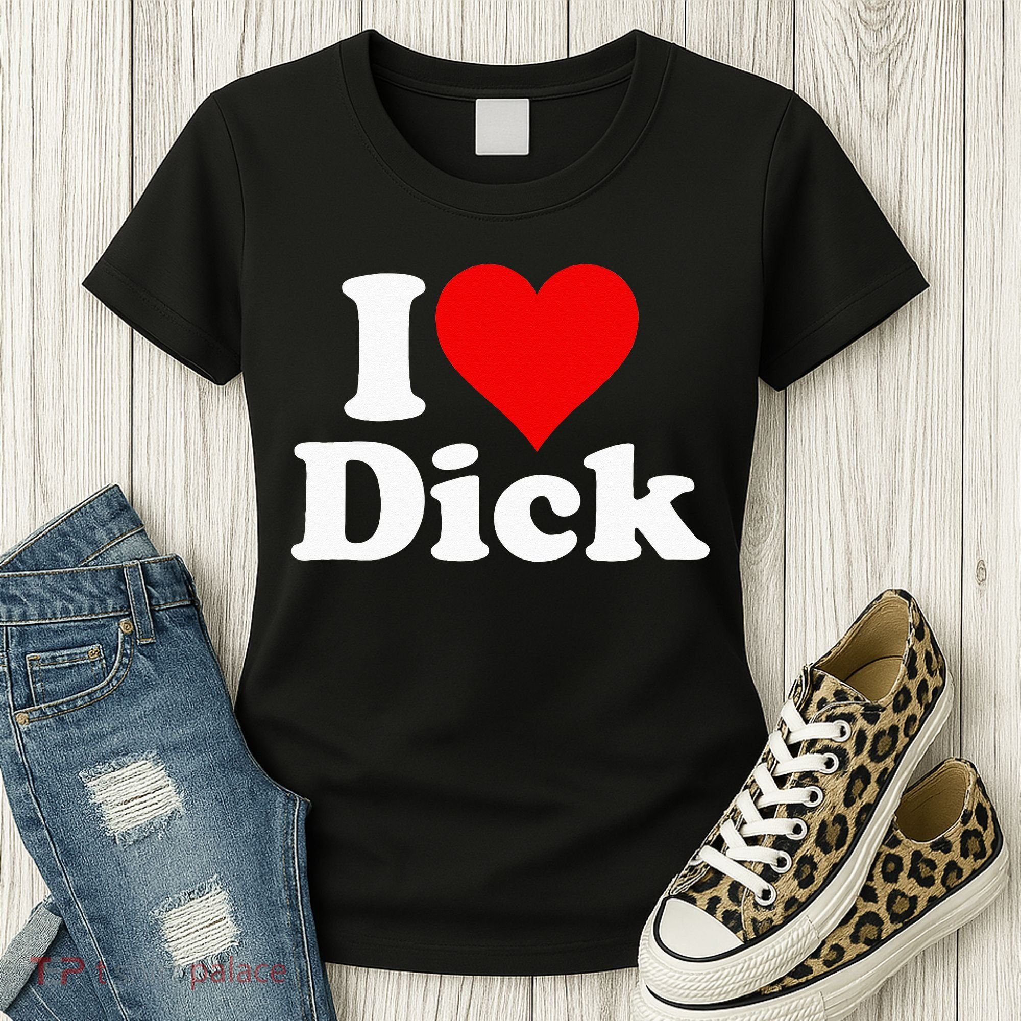 I LOVE HEART DICK RICHARD Women's T-Shirt