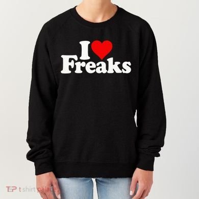 I Love Heart Freaks Women's Sweatshirt