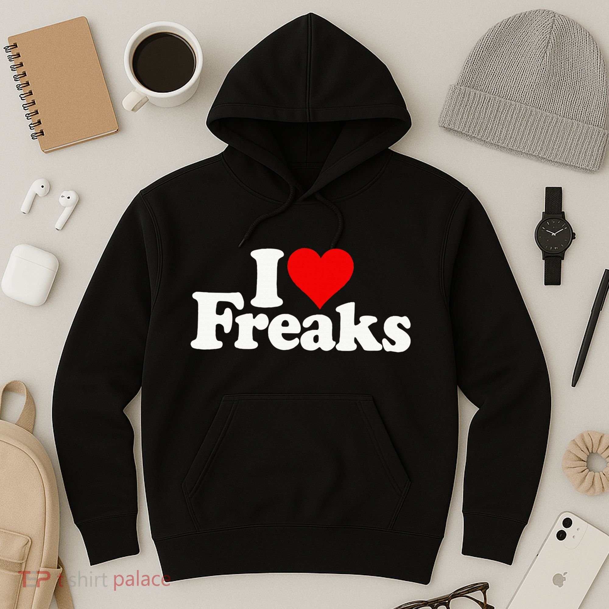 I Love Heart Freaks Hoodie