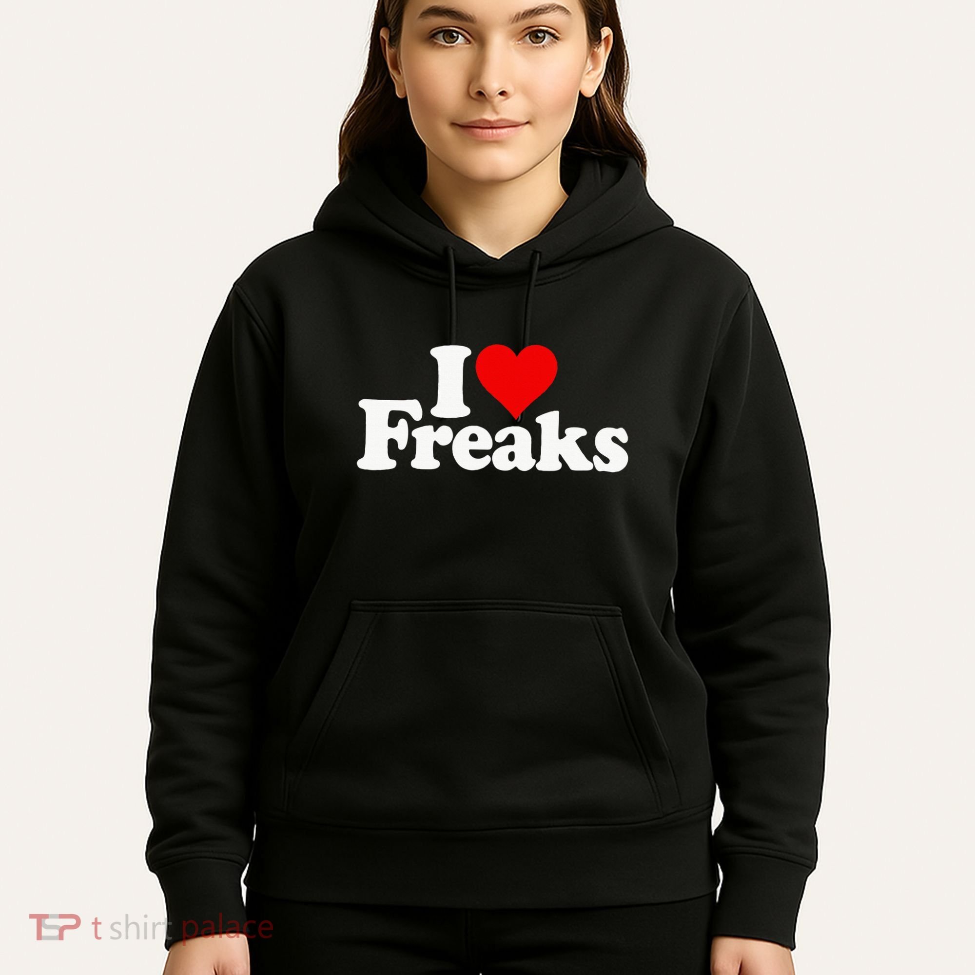 I Love Heart Freaks Hoodie