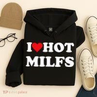 I Love Hot Milfs Hoodie thumb 4