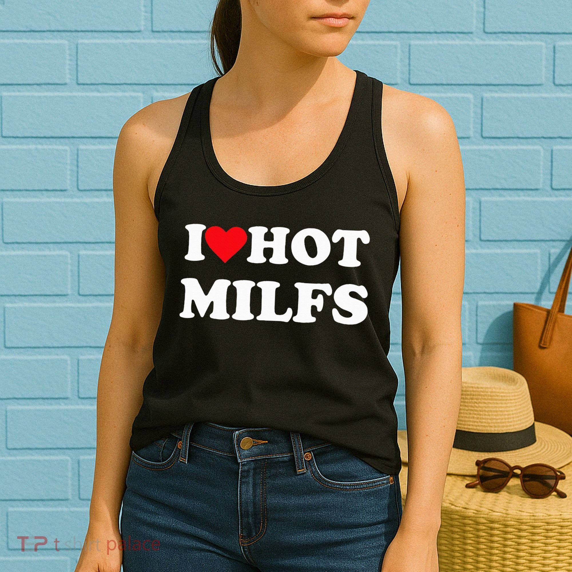 I Love Hot Milfs Women's Tank Top