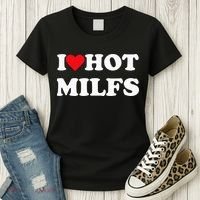 I Love Hot Milfs Women's T-Shirt thumb 3