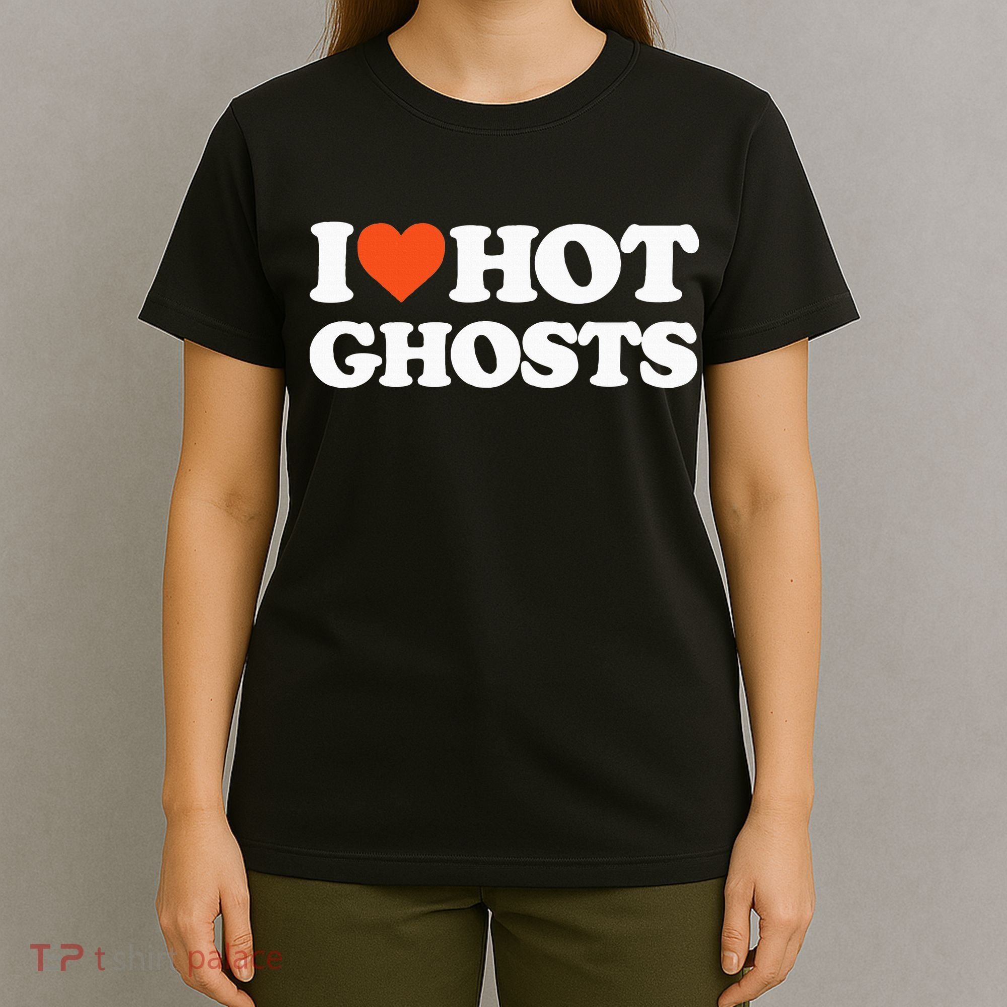 I Love Hot Ghosts I Heart Hot Ghosts Sexy Ghost T-Shirt