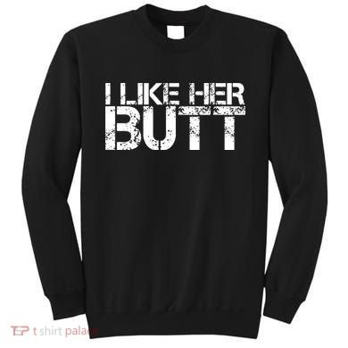 I Like His Beard I Like Her Butt Matching Couple Compliments Sweatshirt