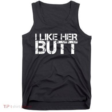I Like His Beard I Like Her Butt Matching Couple Compliments Tank Top