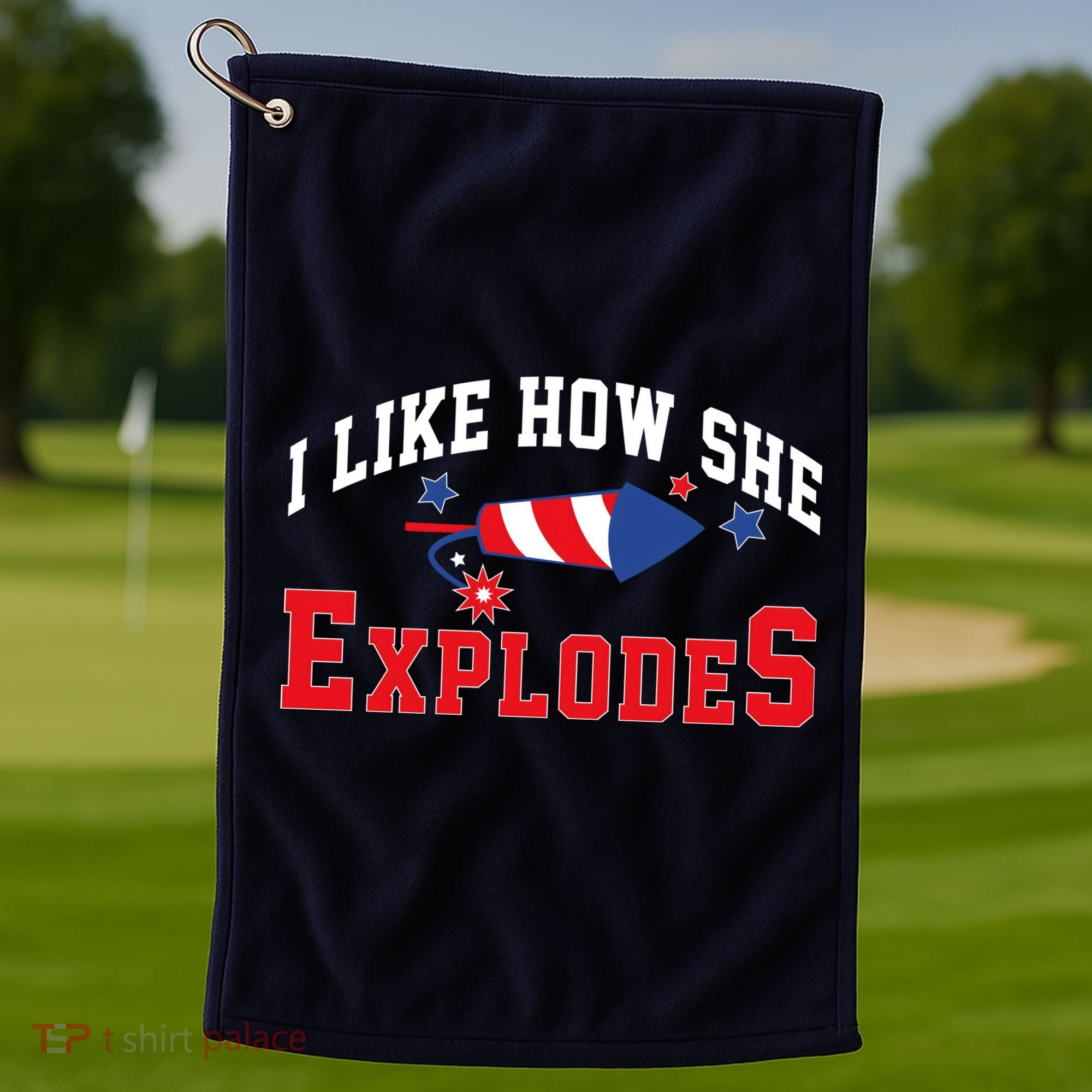 I Like How He Explodes Funny Fireworks Lover Matching Team Couple 4th Of July Golf Towel