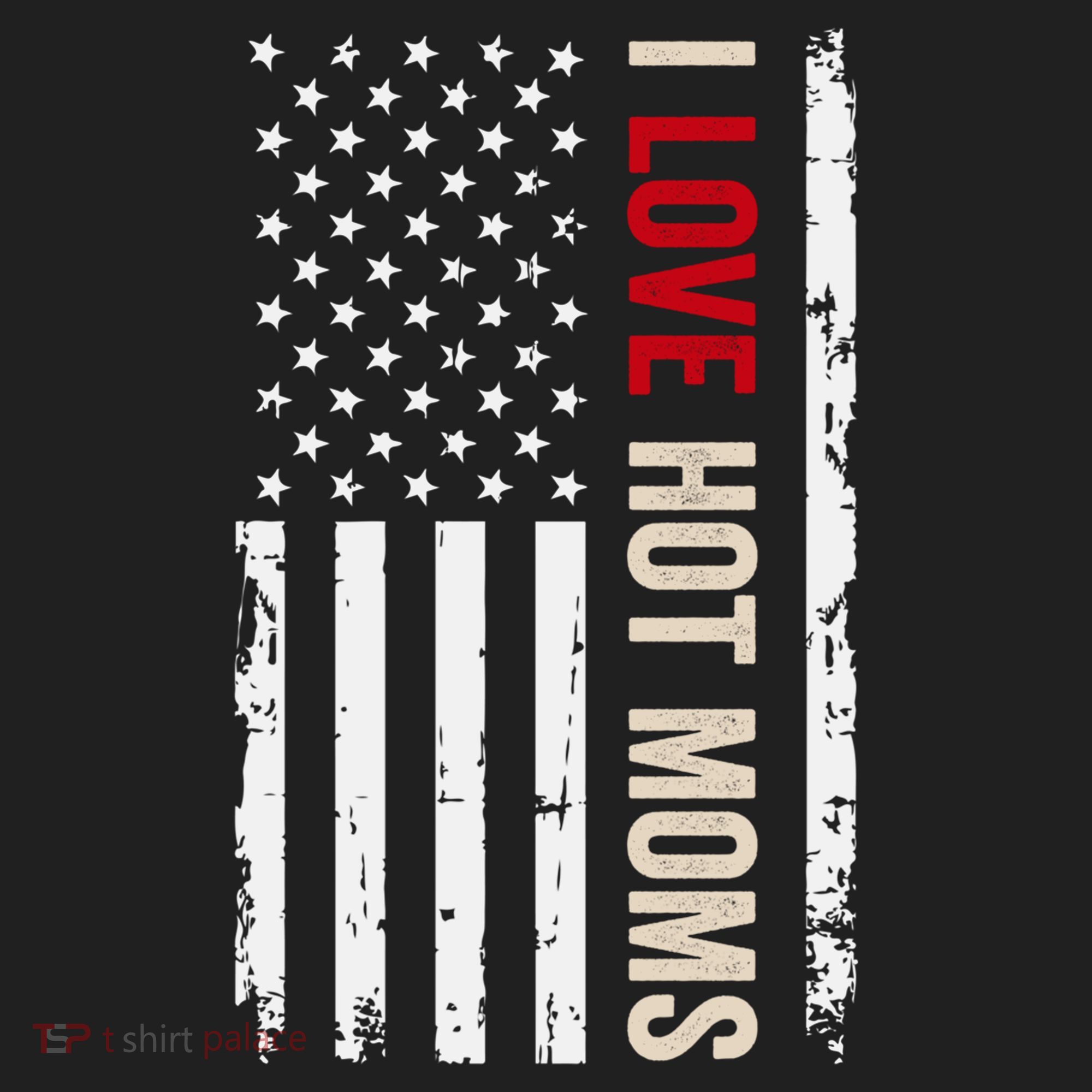 I Love Hot Moms American Usa Flag Gift Hat